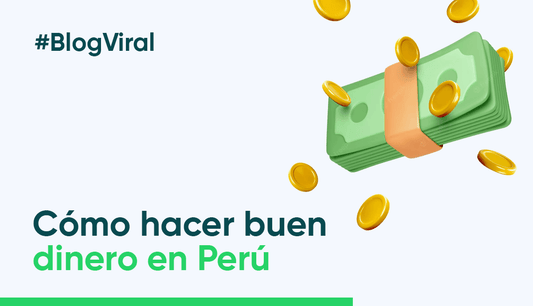 ¿Cómo hacer dinero en Perú? - Productos Virales