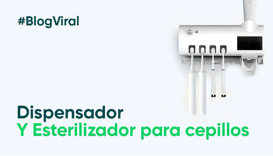Dispensador y Esterilizador para Cepillos - Tu Solución 3 en 1 - Productos Virales